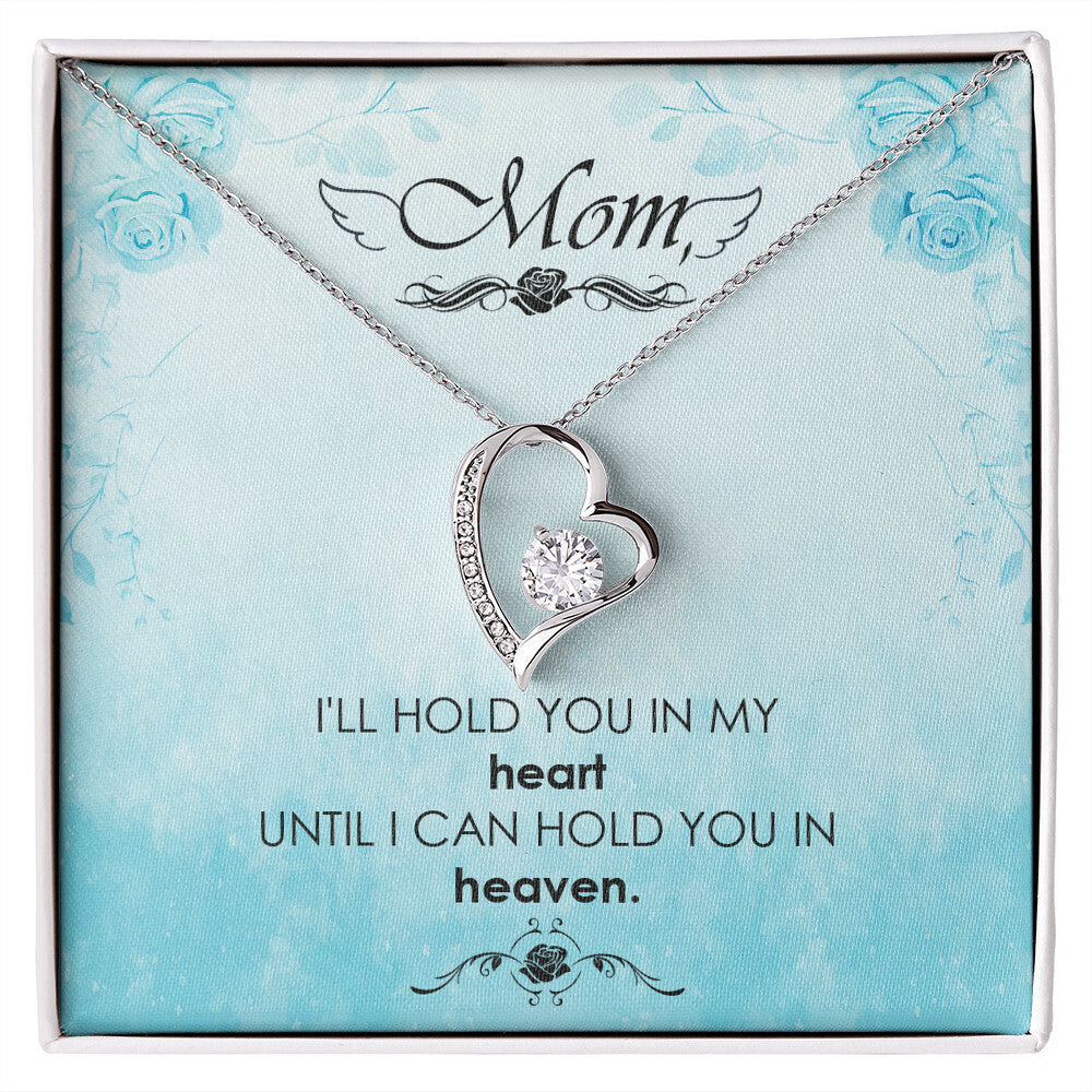 To Mom Remembrance Message I'll Hold You in Heaven Forever Necklace w Message Card-Express Your Love Gifts