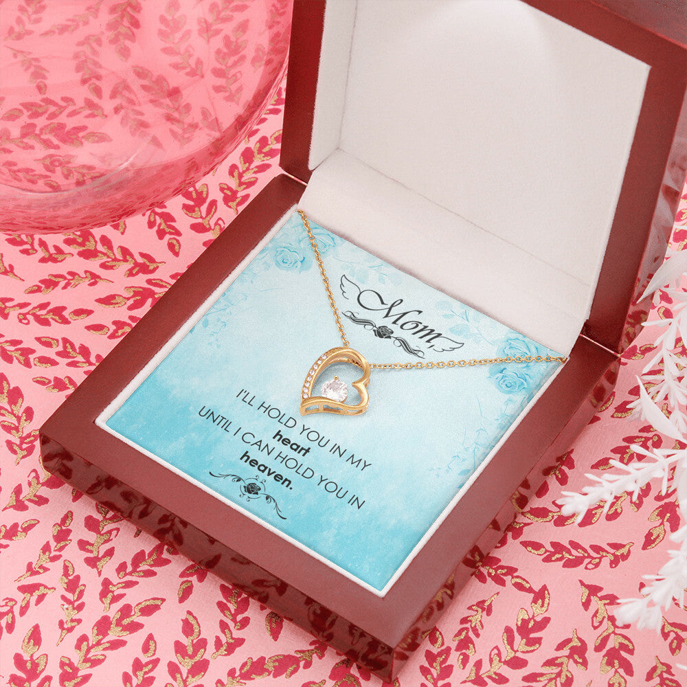 To Mom Remembrance Message I'll Hold You in Heaven Forever Necklace w Message Card-Express Your Love Gifts