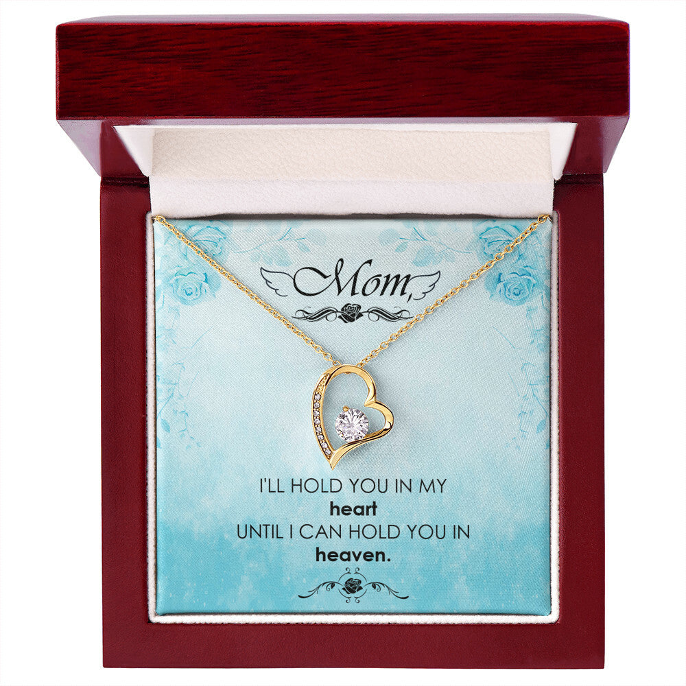 To Mom Remembrance Message I'll Hold You in Heaven Forever Necklace w Message Card-Express Your Love Gifts