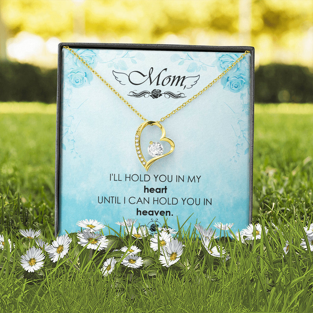 To Mom Remembrance Message I'll Hold You in Heaven Forever Necklace w Message Card-Express Your Love Gifts