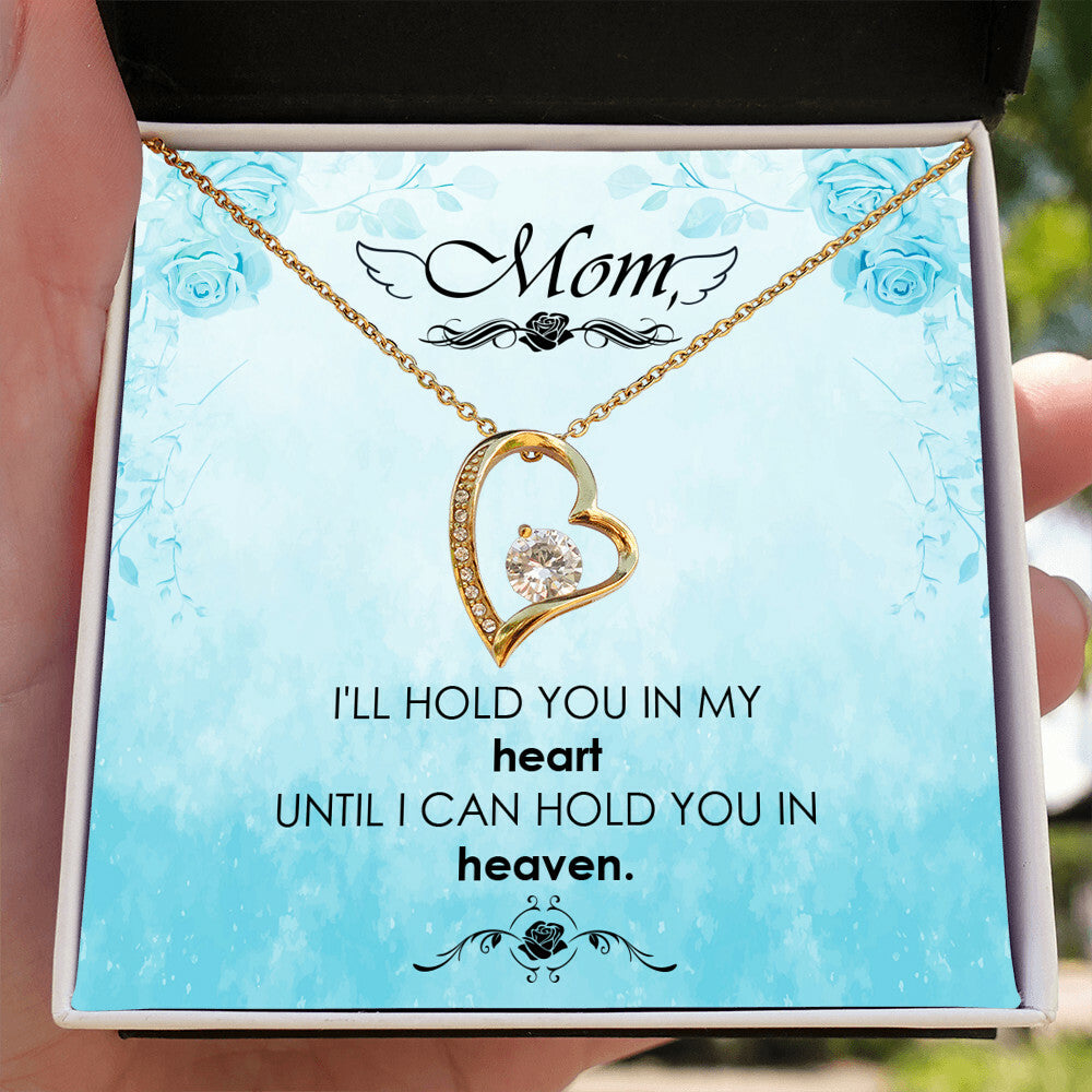 To Mom Remembrance Message I'll Hold You in Heaven Forever Necklace w Message Card-Express Your Love Gifts