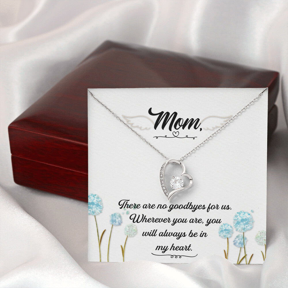 To Mom Remembrance Message There Are no Goodbyes Forever Necklace w Message Card-Express Your Love Gifts