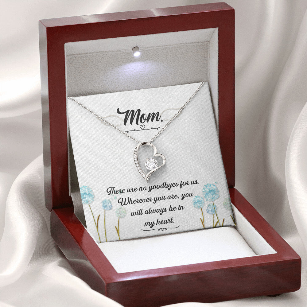 To Mom Remembrance Message There Are no Goodbyes Forever Necklace w Message Card-Express Your Love Gifts