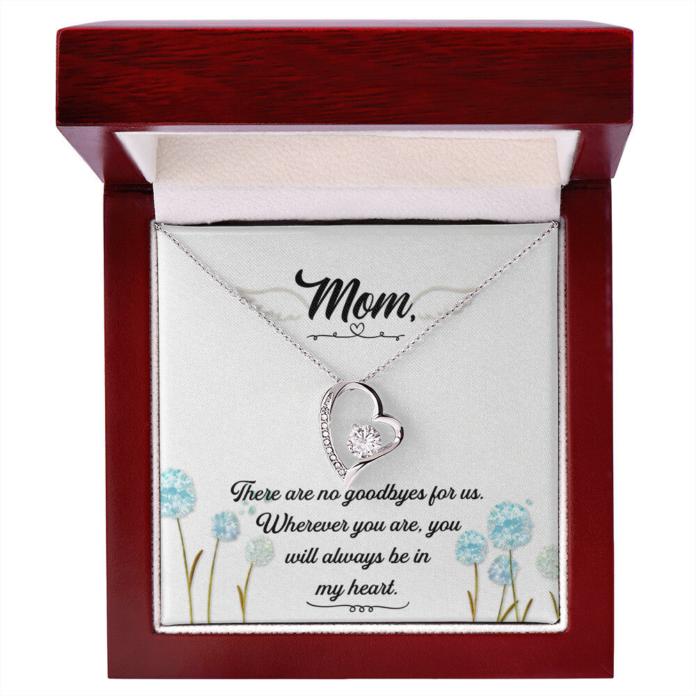 To Mom Remembrance Message There Are no Goodbyes Forever Necklace w Message Card-Express Your Love Gifts