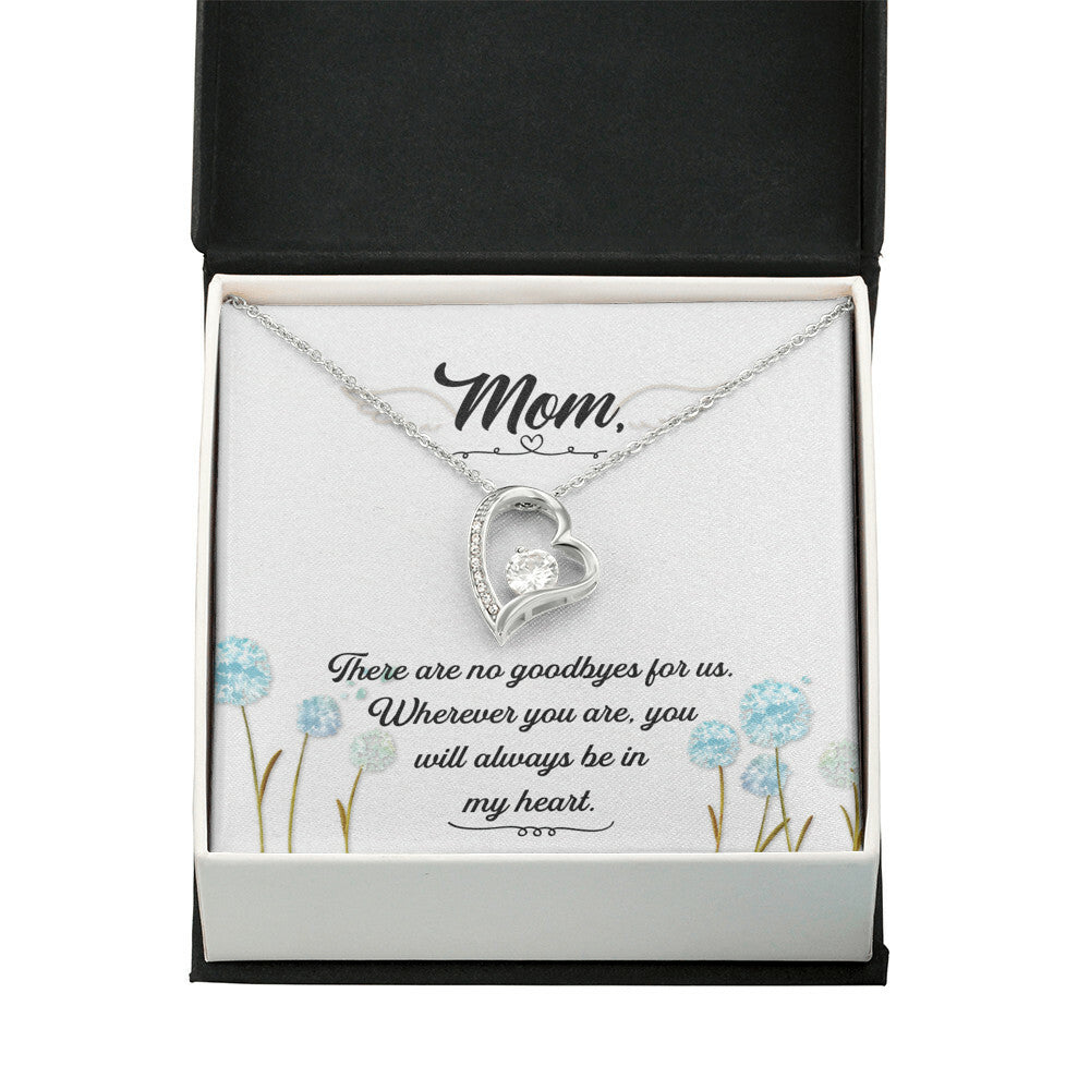 To Mom Remembrance Message There Are no Goodbyes Forever Necklace w Message Card-Express Your Love Gifts