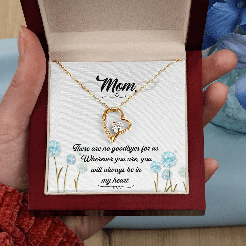 To Mom Remembrance Message There Are no Goodbyes Forever Necklace w Message Card-Express Your Love Gifts