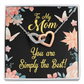 To Mom Simply the Best Inseparable Necklace-Express Your Love Gifts