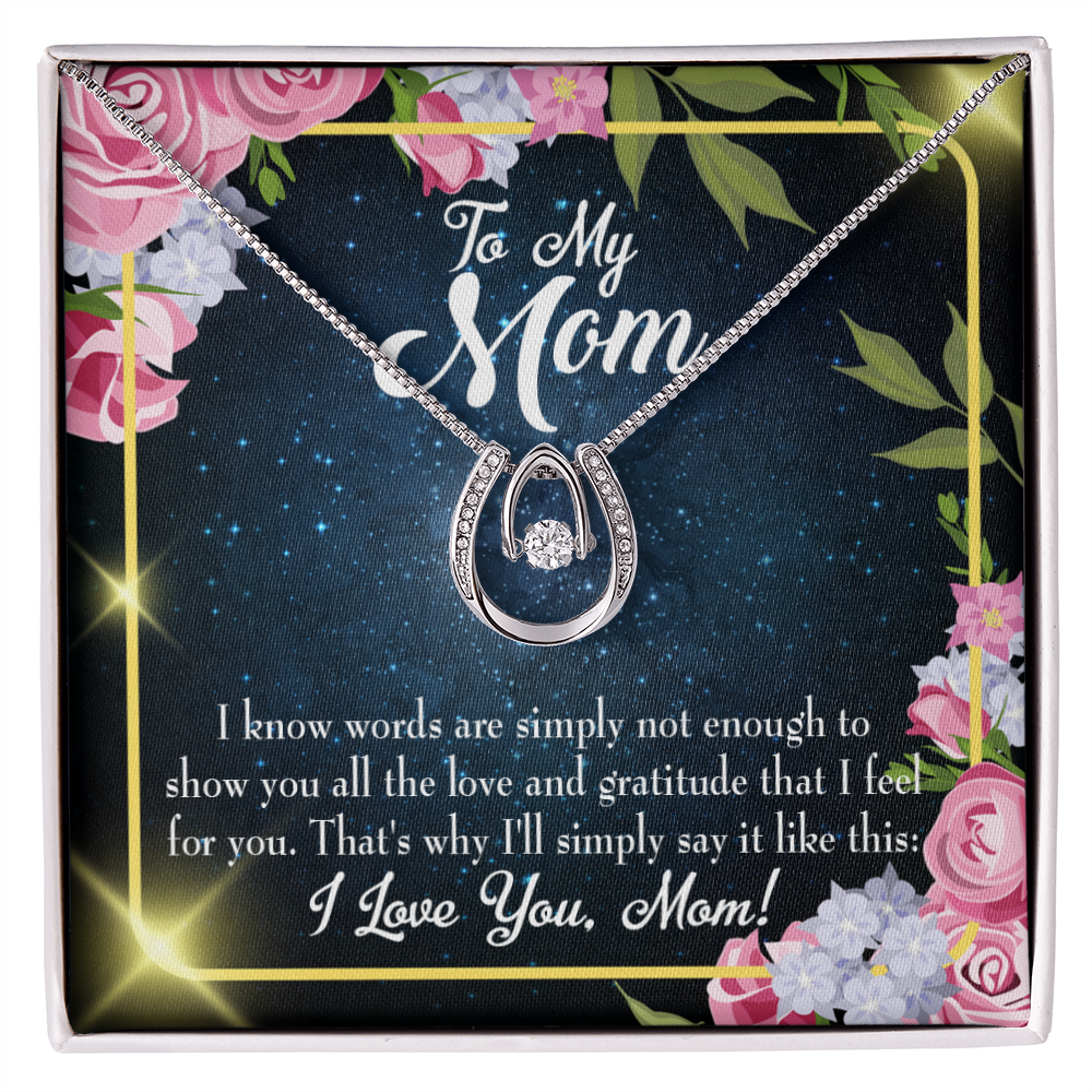 To Mom Words Not Enough Lucky Horseshoe Necklace Message Card 14k w CZ Crystals-Express Your Love Gifts