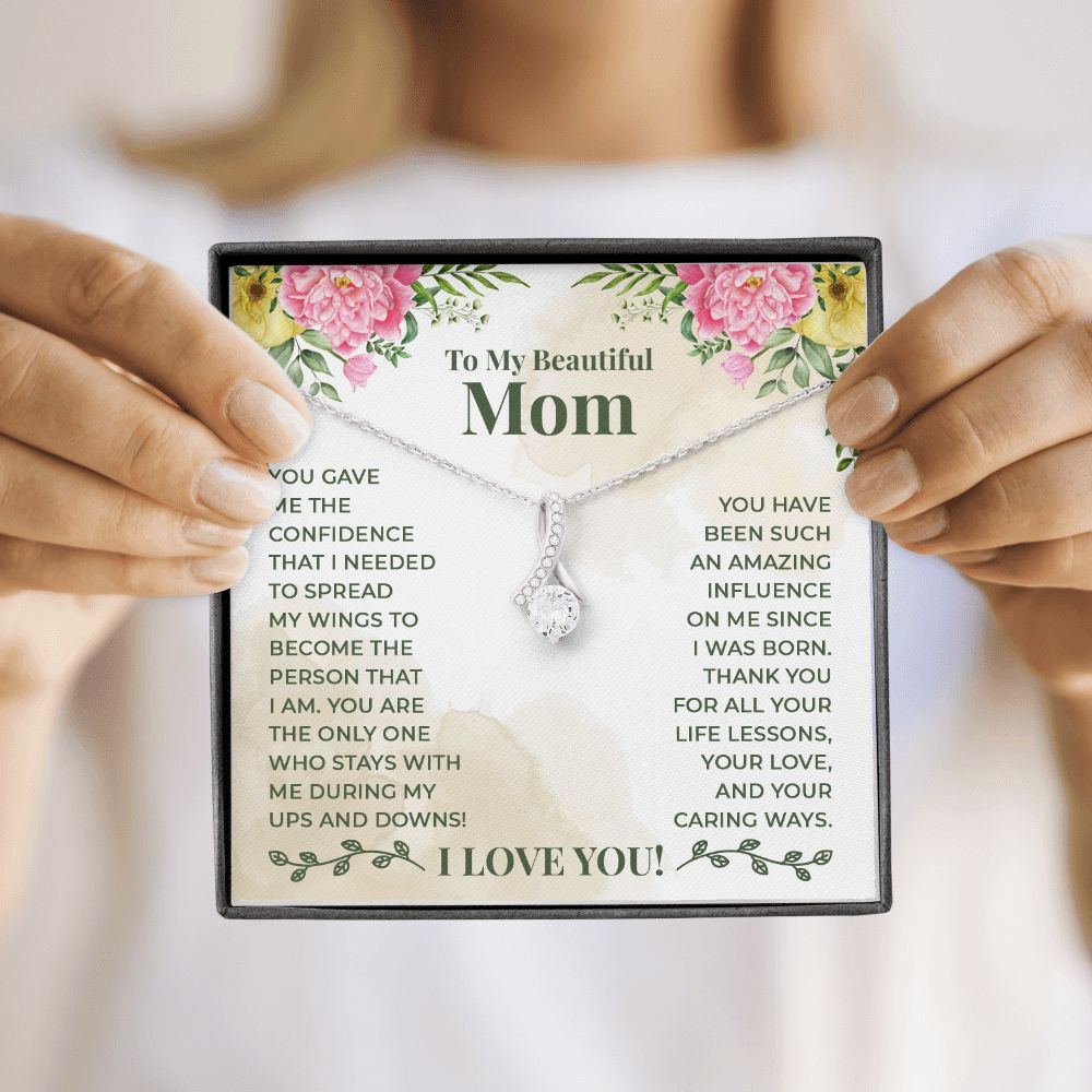 To My Beautiful Mom You Have Been Such an Amazing Influence Alluring Ribbon Necklace Message Card-Express Your Love Gifts