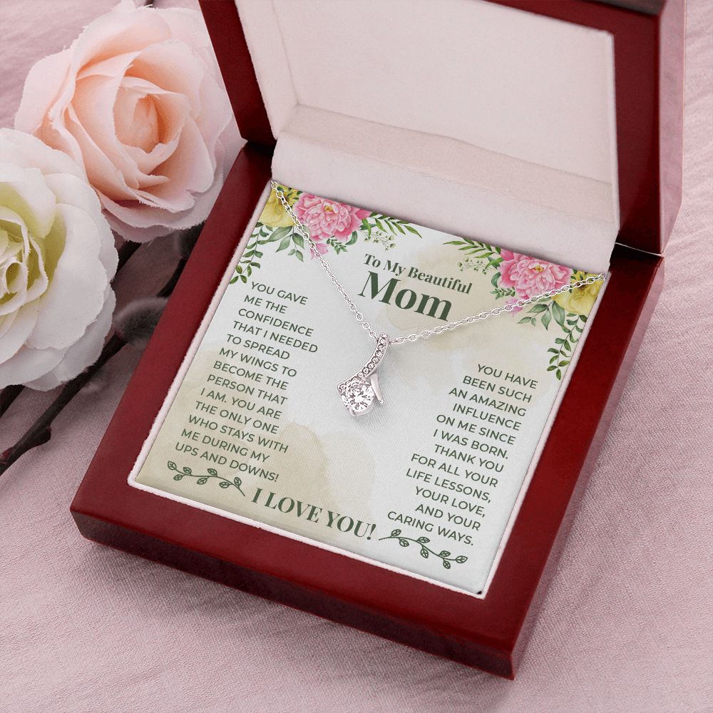 To My Beautiful Mom You Have Been Such an Amazing Influence Alluring Ribbon Necklace Message Card-Express Your Love Gifts