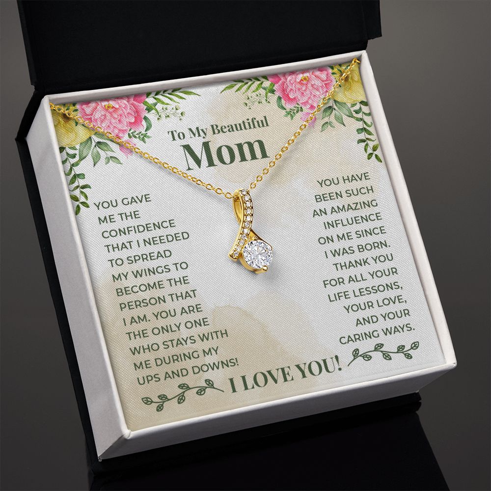 To My Beautiful Mom You Have Been Such an Amazing Influence Alluring Ribbon Necklace Message Card-Express Your Love Gifts