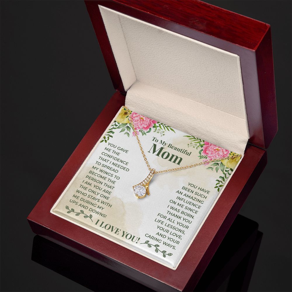 To My Beautiful Mom You Have Been Such an Amazing Influence Alluring Ribbon Necklace Message Card-Express Your Love Gifts