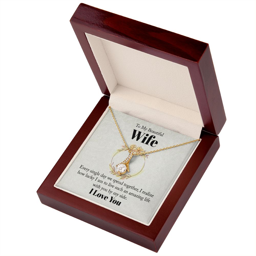 To My Beautiful Wife Every Single Day We Spend Together Alluring Ribbon Necklace Message Card-Express Your Love Gifts