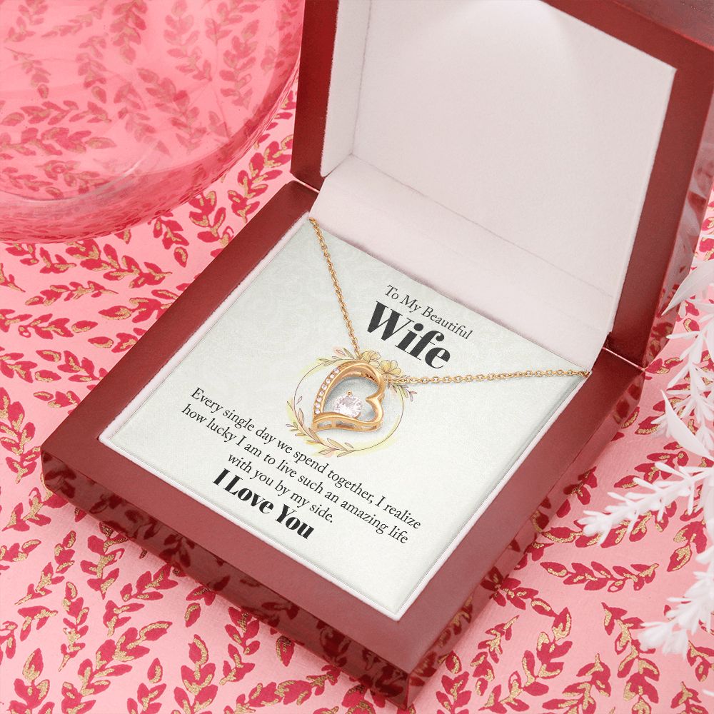 To My Beautiful Wife Every Single Day We Spend Together Forever Necklace w Message Card-Express Your Love Gifts