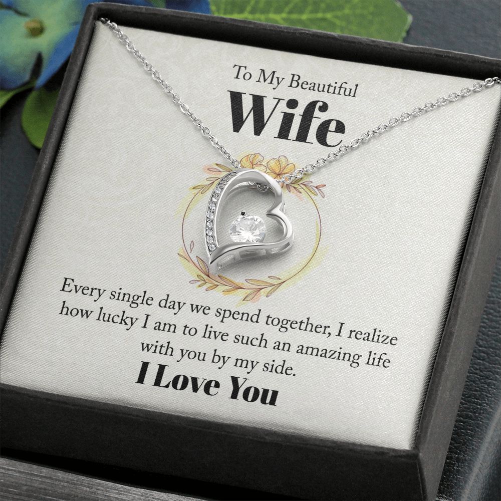 To My Beautiful Wife Every Single Day We Spend Together Forever Necklace w Message Card-Express Your Love Gifts