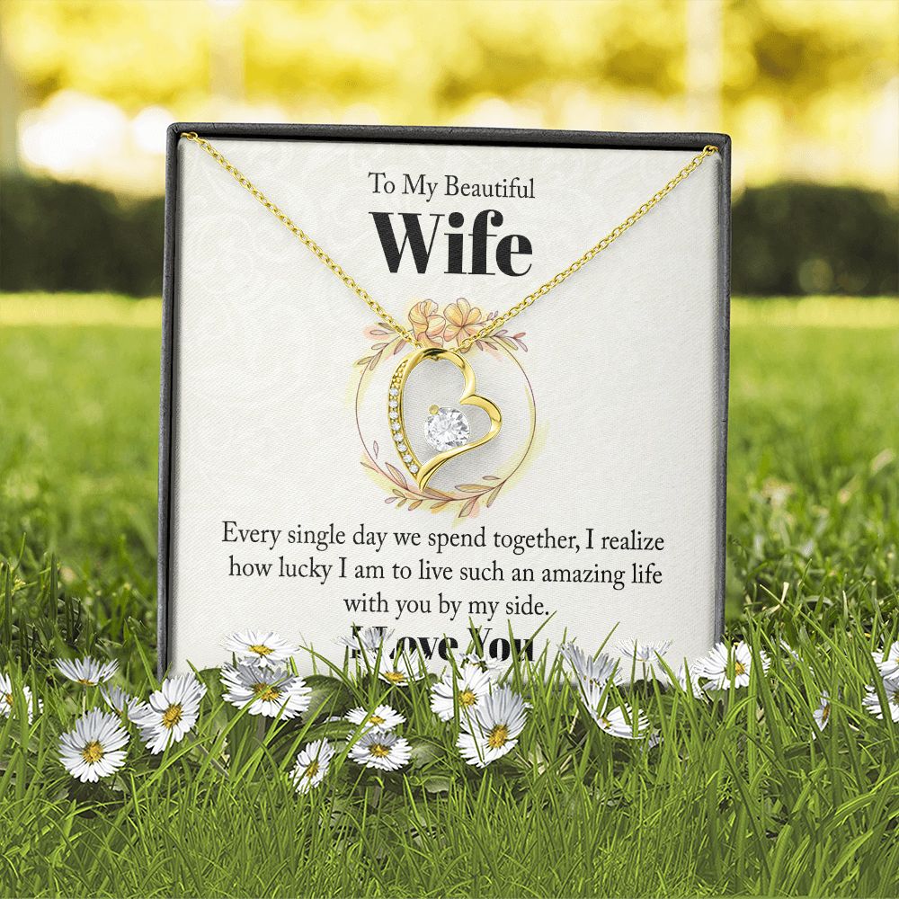 To My Beautiful Wife Every Single Day We Spend Together Forever Necklace w Message Card-Express Your Love Gifts