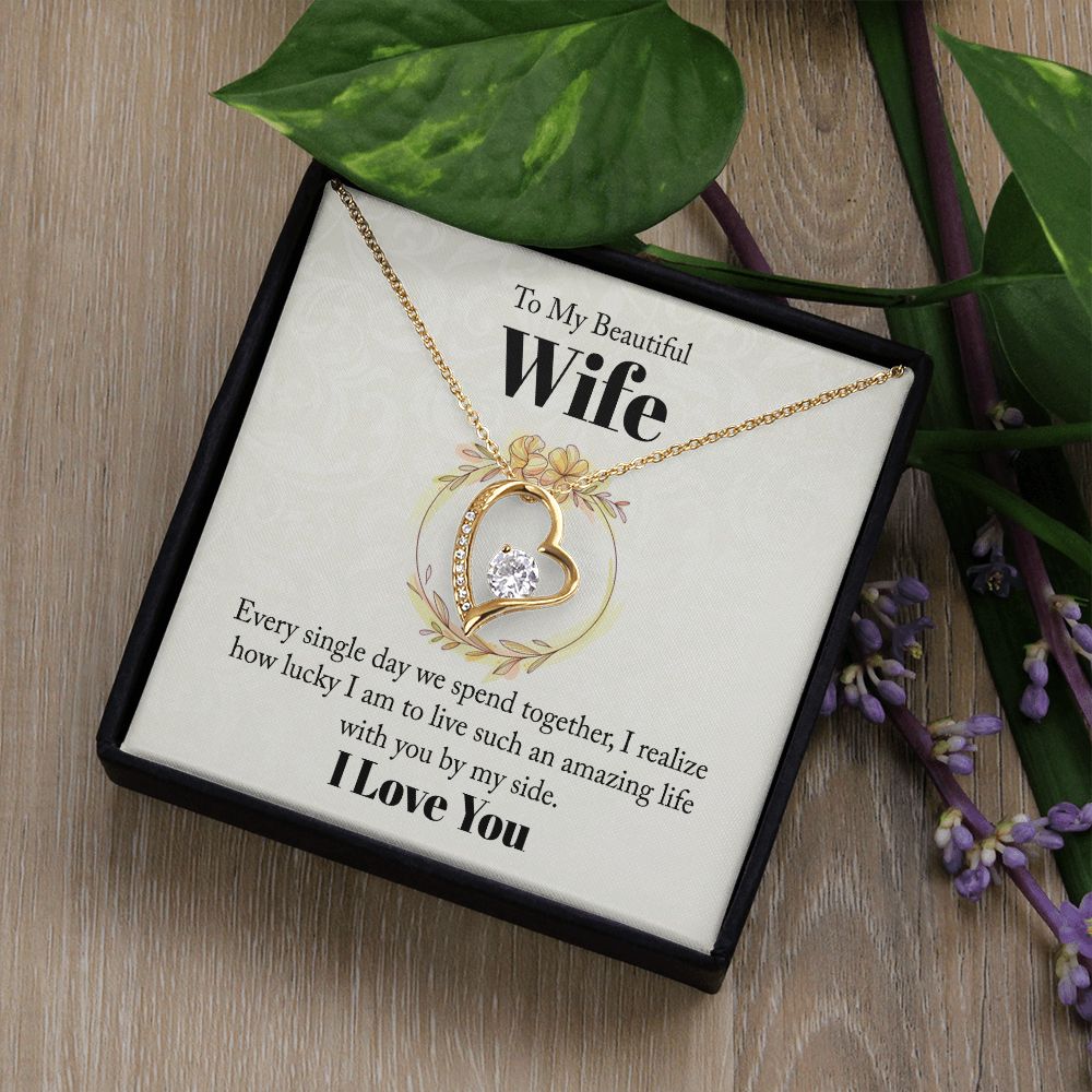 To My Beautiful Wife Every Single Day We Spend Together Forever Necklace w Message Card-Express Your Love Gifts