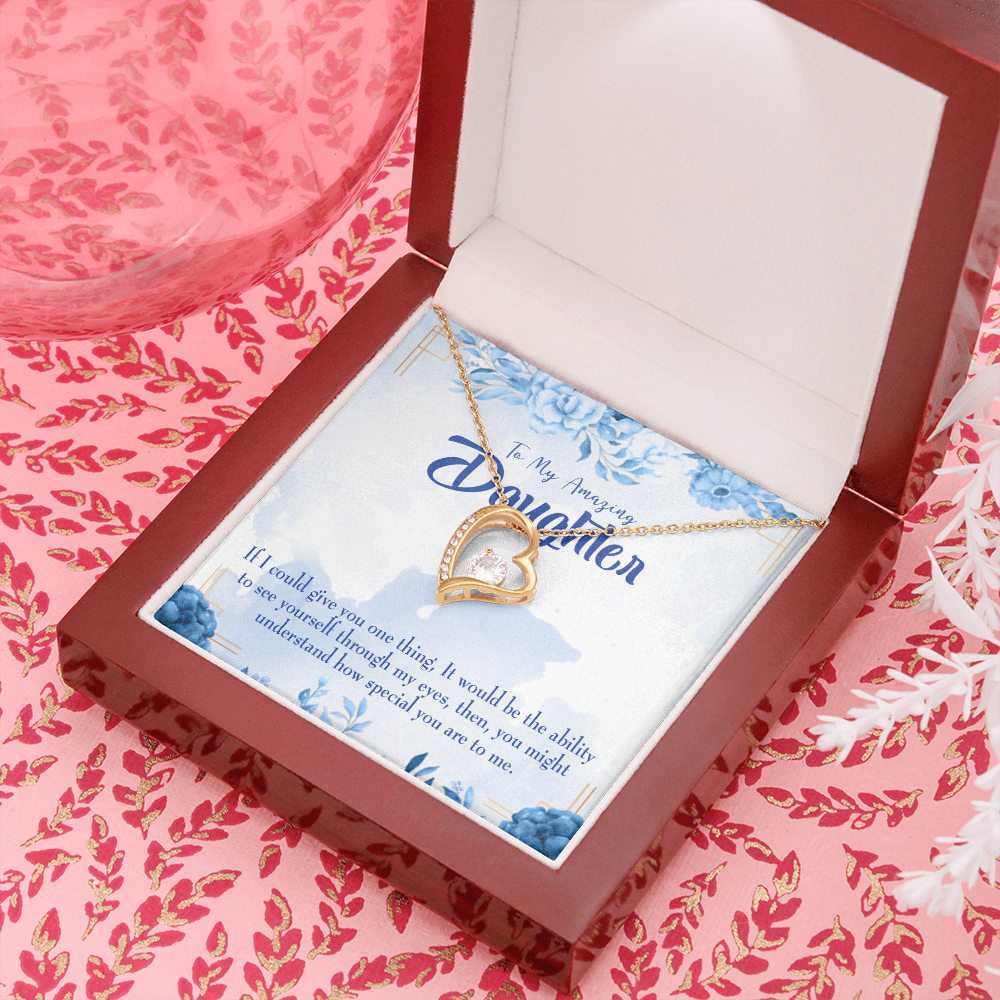 To My Daughter Ability to See Yourself Forever Necklace w Message Card-Express Your Love Gifts