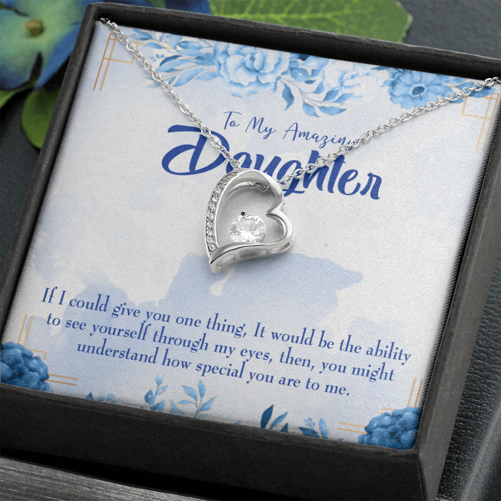 To My Daughter Ability to See Yourself Forever Necklace w Message Card-Express Your Love Gifts