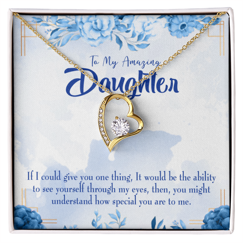 To My Daughter Ability to See Yourself Forever Necklace w Message Card-Express Your Love Gifts