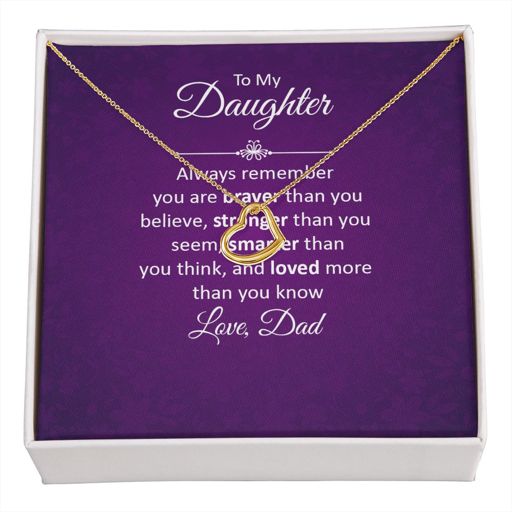 To My Daughter Always Remember Delicate Heart Necklace-Express Your Love Gifts
