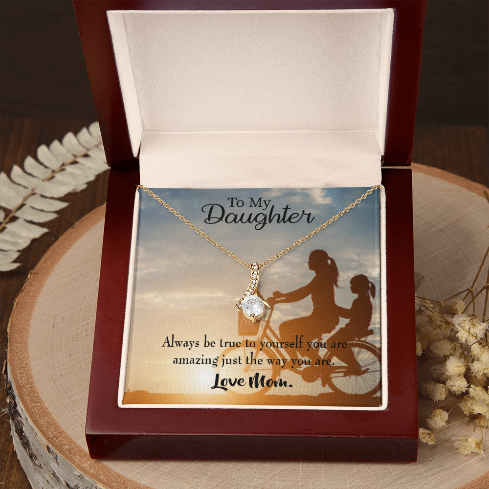 To My Daughter Be True to Yourself From Mom Alluring Ribbon Necklace Message Card-Express Your Love Gifts