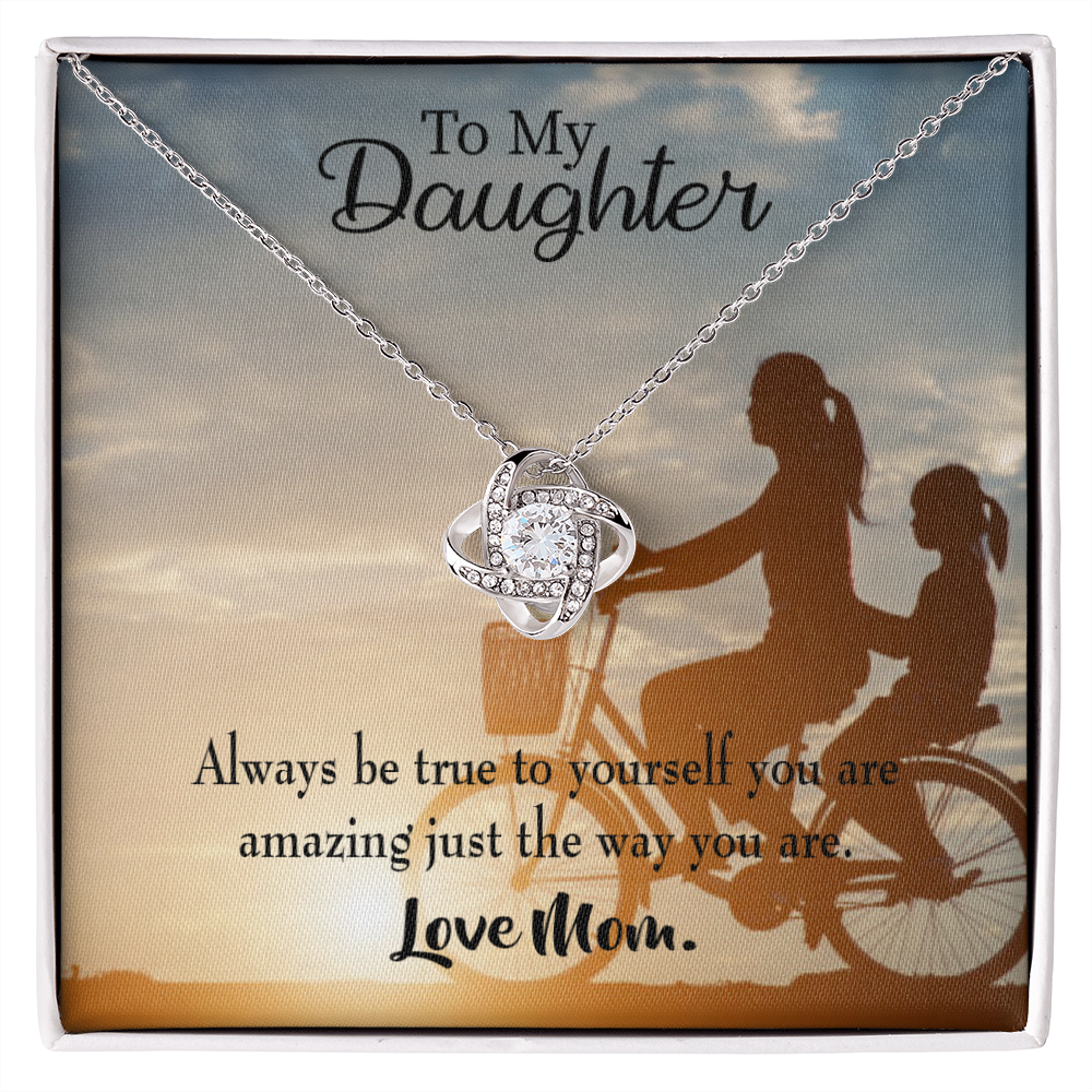 To My Daughter Be True to Yourself From Mom Infinity Knot Necklace Message Card-Express Your Love Gifts