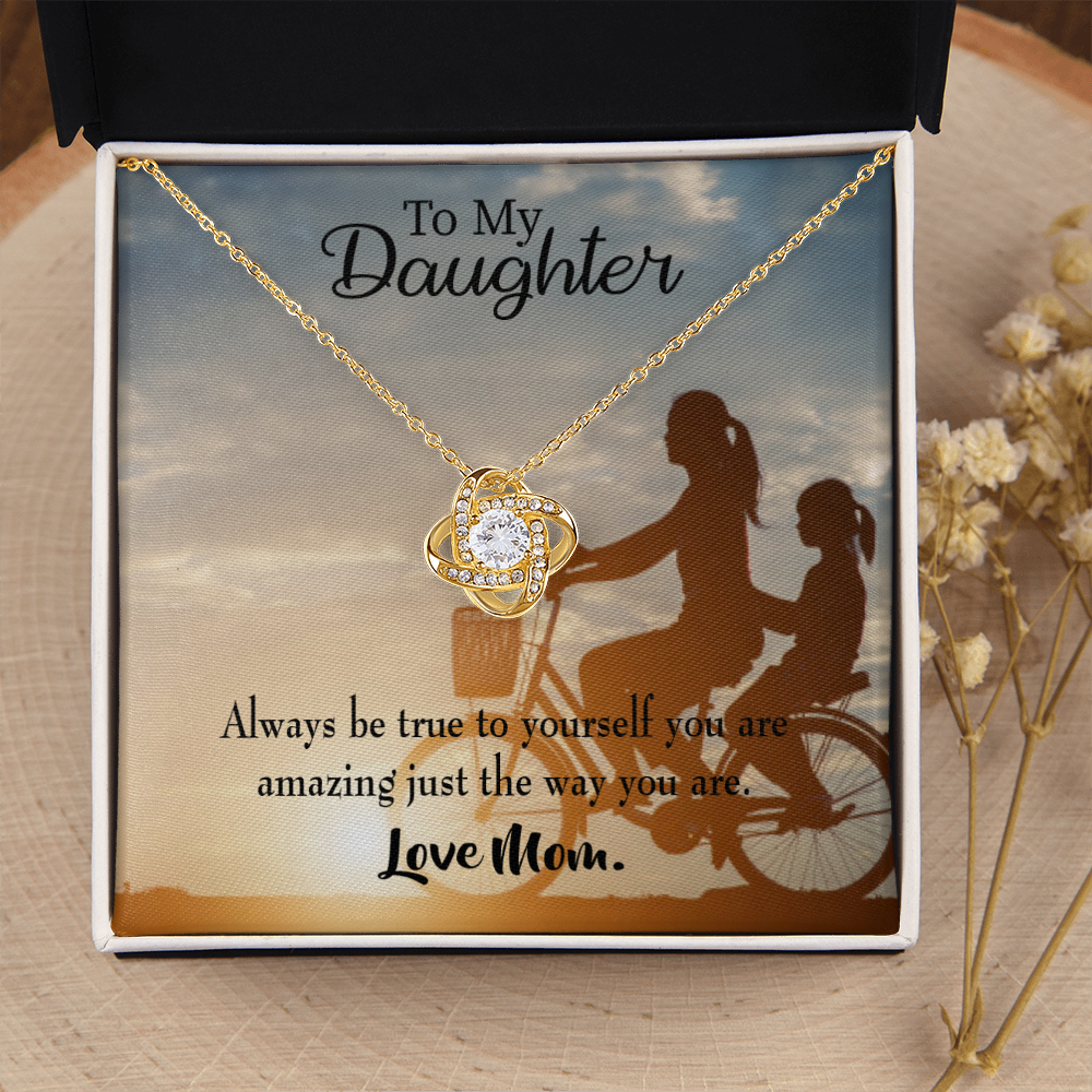 To My Daughter Be True to Yourself From Mom Infinity Knot Necklace Message Card-Express Your Love Gifts