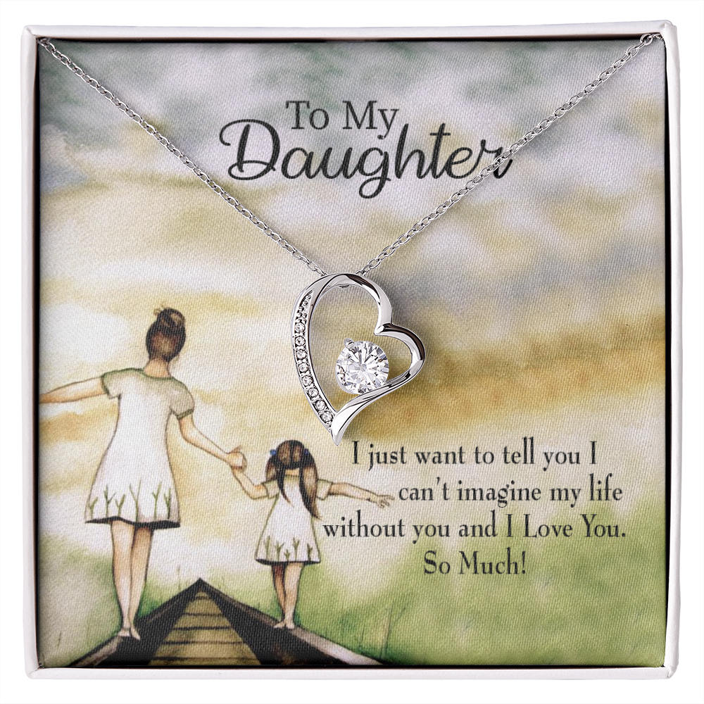 To My Daughter Can't Imagine My Life Without You From Mom Forever Necklace w Message Card-Express Your Love Gifts