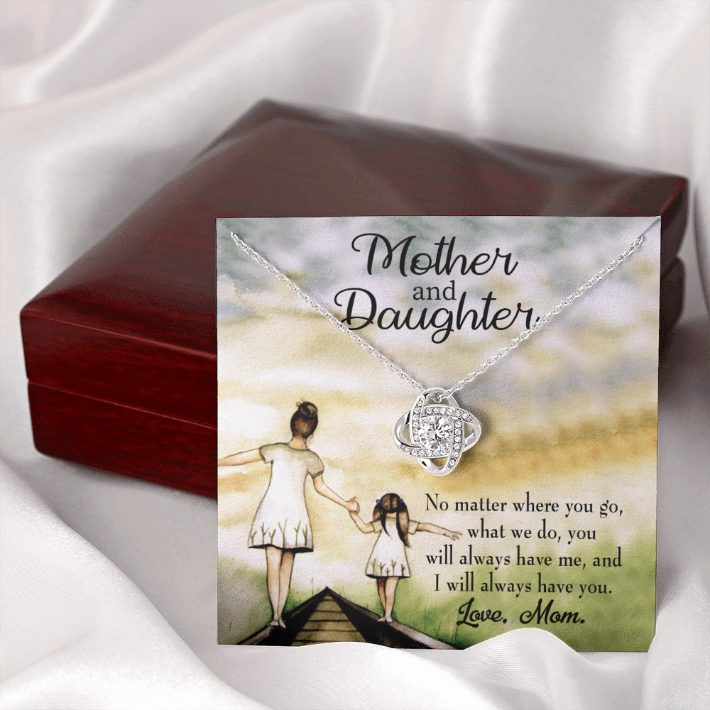 To My Daughter Have Each Other From Mom Infinity Knot Necklace Message Card-Express Your Love Gifts