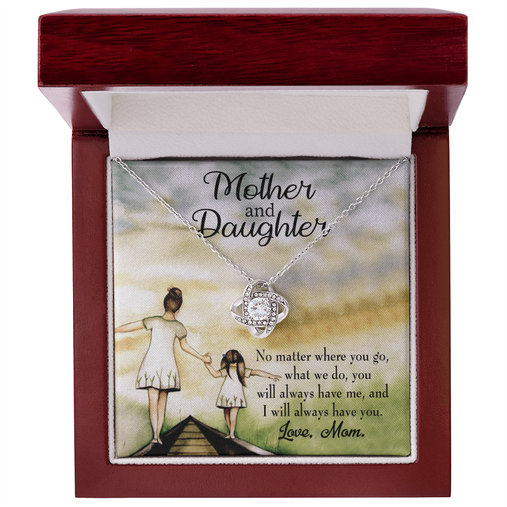 To My Daughter Have Each Other From Mom Infinity Knot Necklace Message Card-Express Your Love Gifts