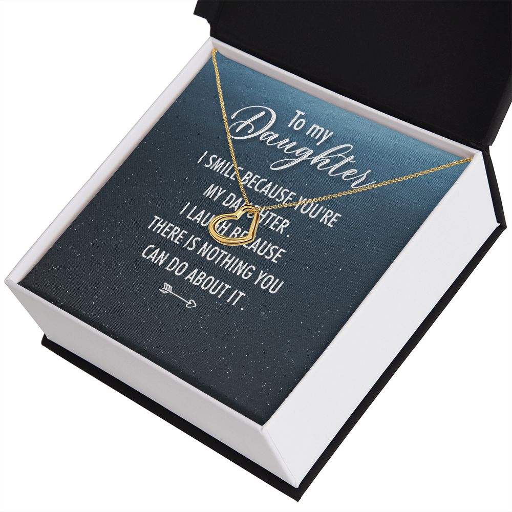 To My Daughter I Smile Because You're My Daughter Delicate Heart Necklace-Express Your Love Gifts