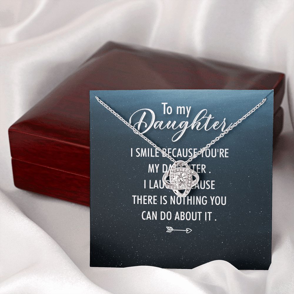 To My Daughter I Smile Because You're My Daughter Infinity Knot Necklace Message Card-Express Your Love Gifts