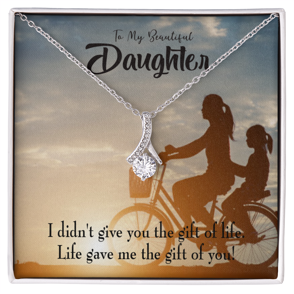 To My Daughter Life Gave Me You From Mom Alluring Ribbon Necklace Message Card-Express Your Love Gifts