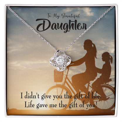 To My Daughter Life Gave Me You From Mom Infinity Knot Necklace Message Card-Express Your Love Gifts