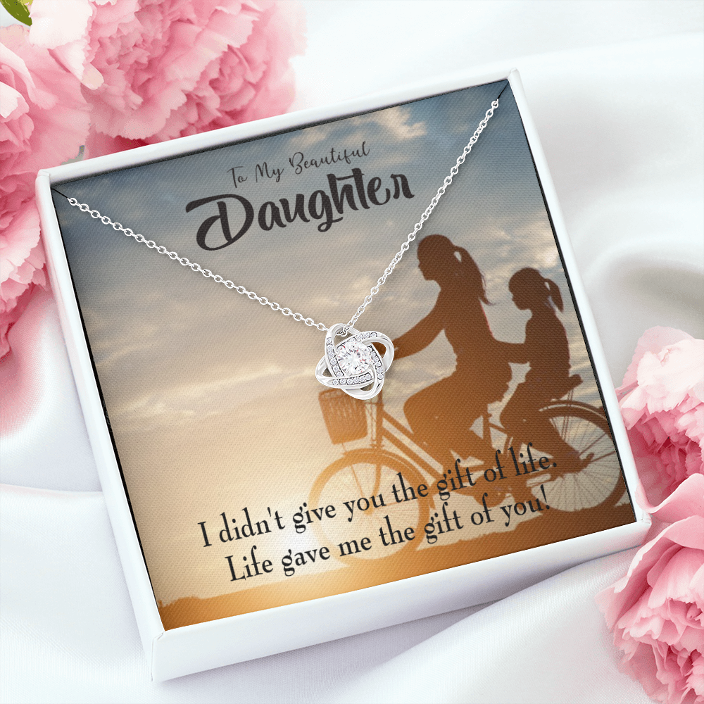 To My Daughter Life Gave Me You From Mom Infinity Knot Necklace Message Card-Express Your Love Gifts