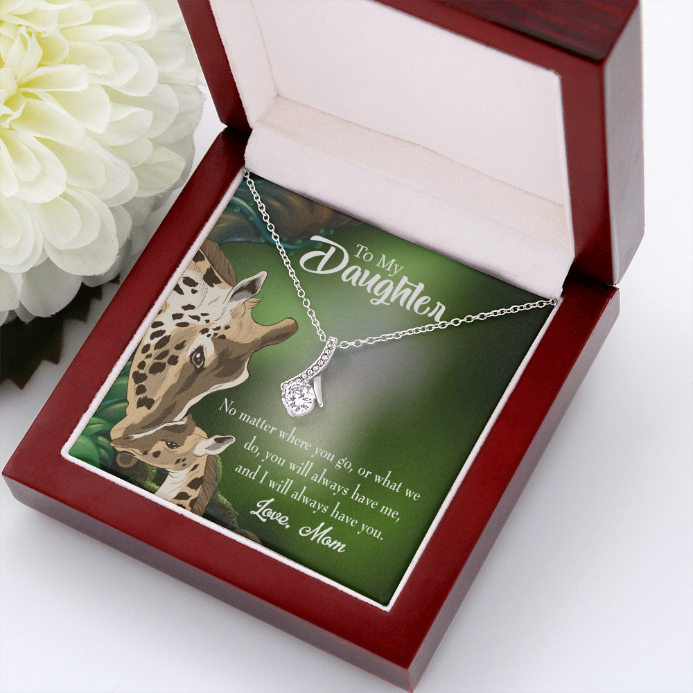 To My Daughter Mom Will Always Have You Alluring Ribbon Necklace Message Card-Express Your Love Gifts