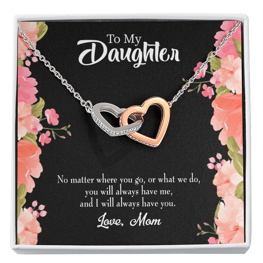 To My Daughter Mom Will Always Have You Inseparable Necklace-Express Your Love Gifts