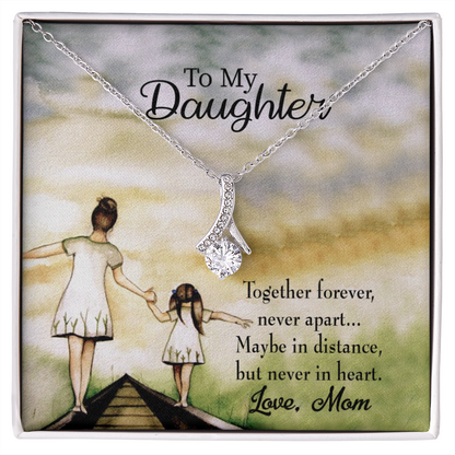 To My Daughter Never Apart From Mom Alluring Ribbon Necklace Message Card-Express Your Love Gifts