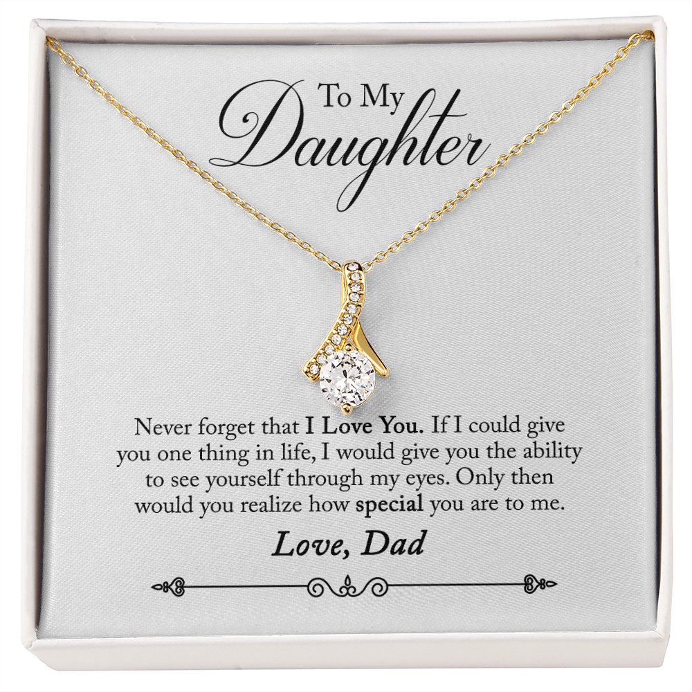 To My Daughter Never Forgrt That I Love You From Dad Alluring Ribbon Necklace Message Card-Express Your Love Gifts