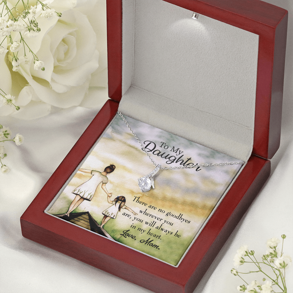 To My Daughter No Goodbyes From Mom Alluring Ribbon Necklace Message Card-Express Your Love Gifts