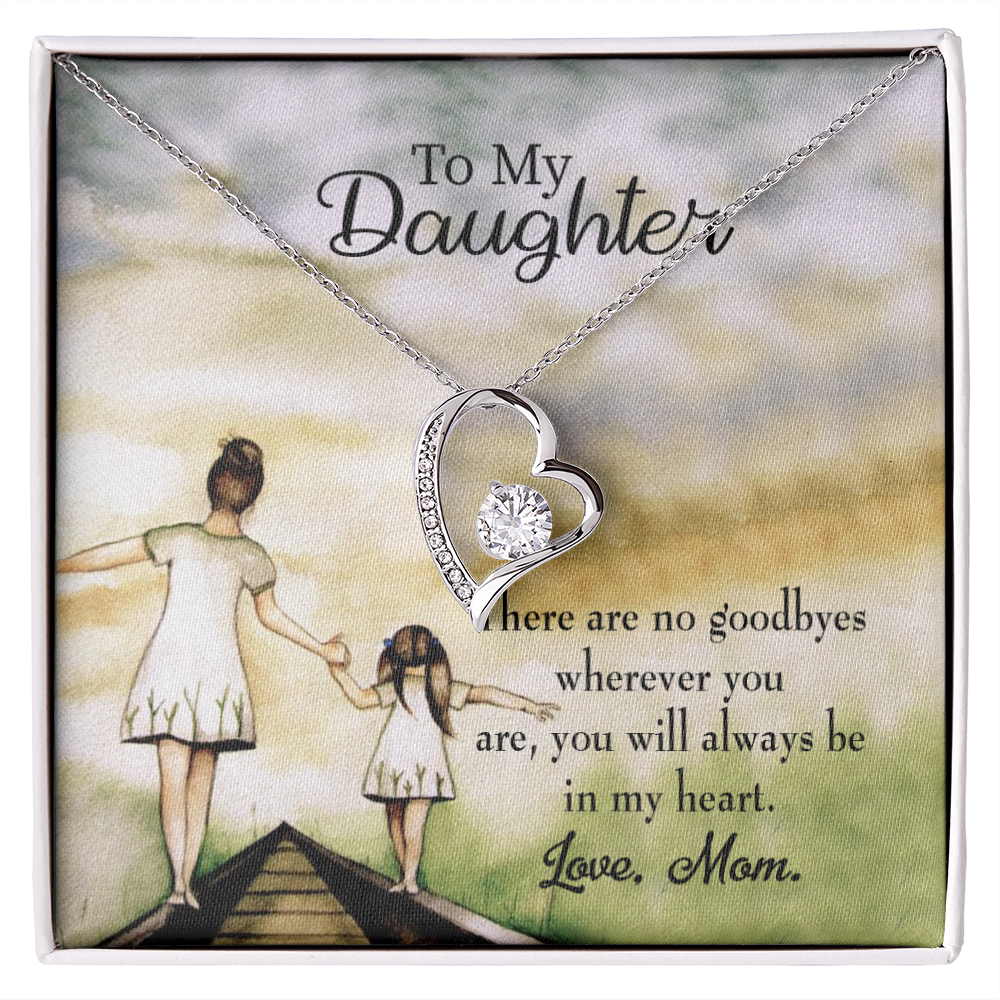 To My Daughter No Goodbyes From Mom Forever Necklace w Message Card-Express Your Love Gifts