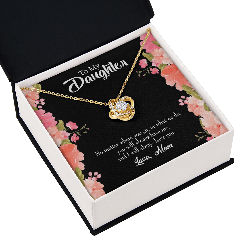 To My Daughter No Matter Where You Go Mom Infinity Knot Necklace Message Card-Express Your Love Gifts