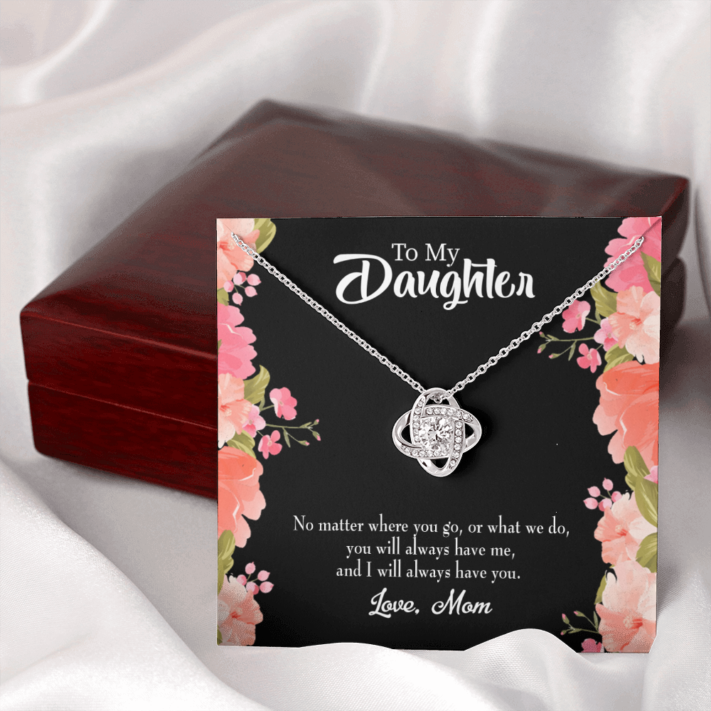 To My Daughter No Matter Where You Go Mom Infinity Knot Necklace Message Card-Express Your Love Gifts