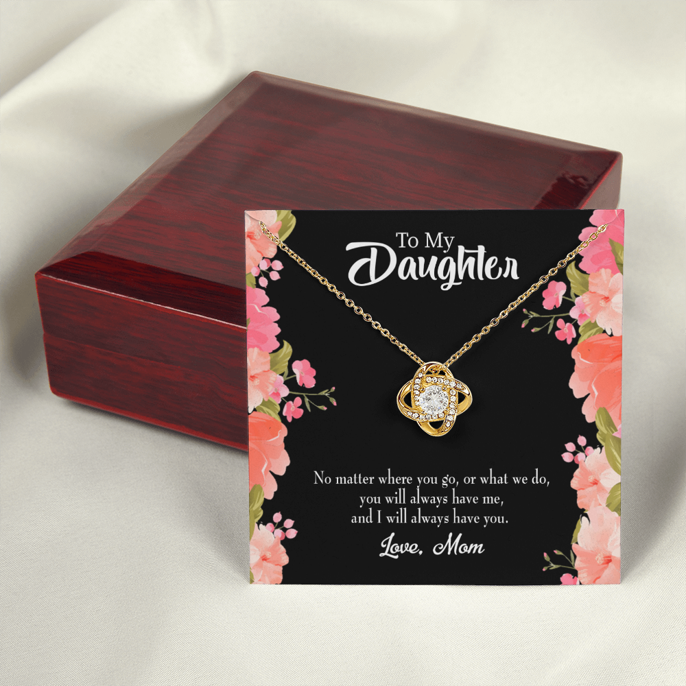 To My Daughter No Matter Where You Go Mom Infinity Knot Necklace Message Card-Express Your Love Gifts