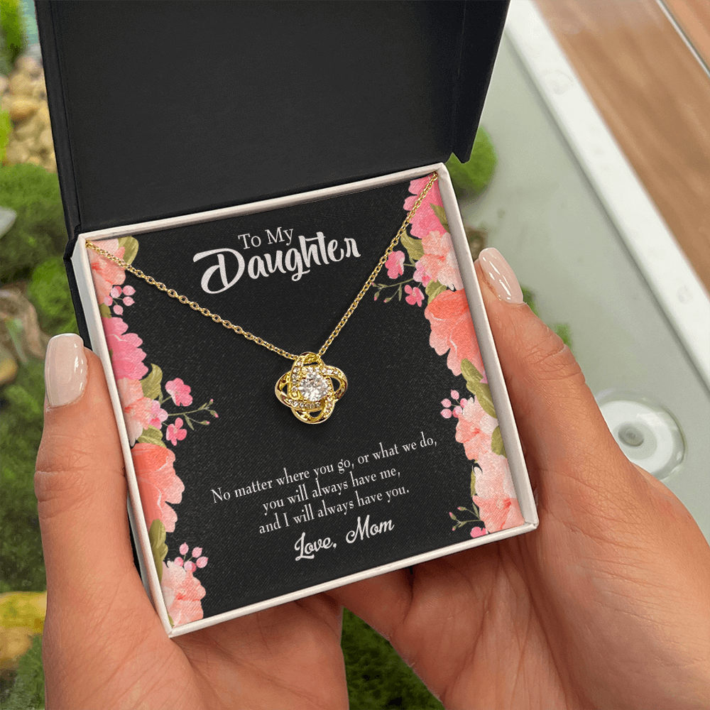 To My Daughter No Matter Where You Go Mom Infinity Knot Necklace Message Card-Express Your Love Gifts