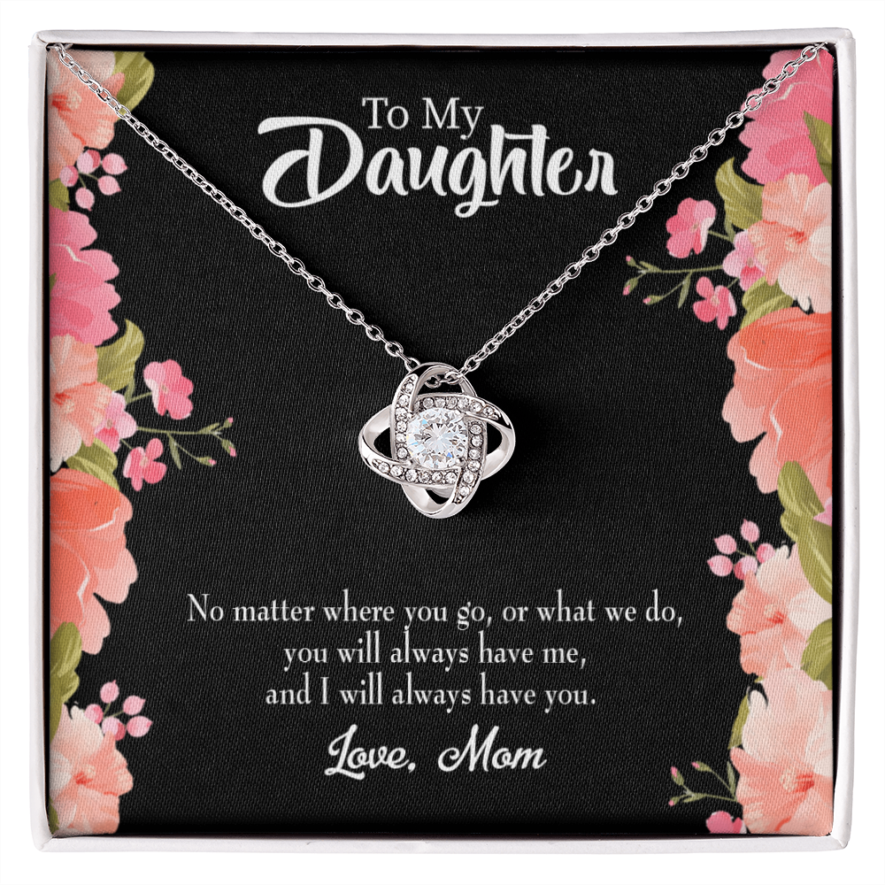 To My Daughter No Matter Where You Go Mom Infinity Knot Necklace Message Card-Express Your Love Gifts