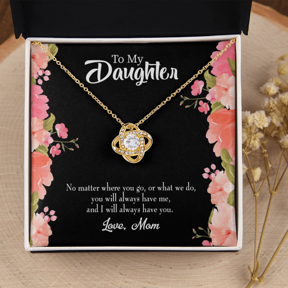 To My Daughter No Matter Where You Go Mom Infinity Knot Necklace Message Card-Express Your Love Gifts