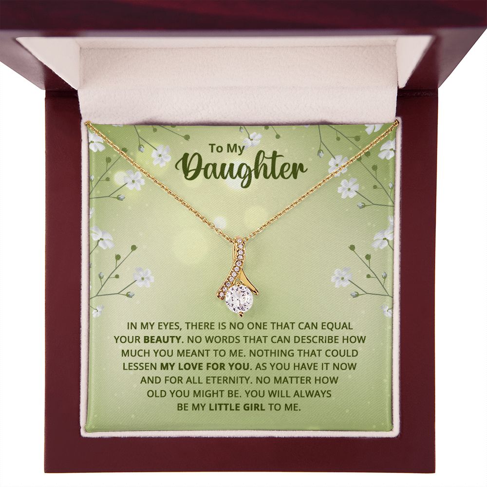 To My Daughter Nothing That Could Lessen My Love For You Alluring Ribbon Necklace Message Card-Express Your Love Gifts