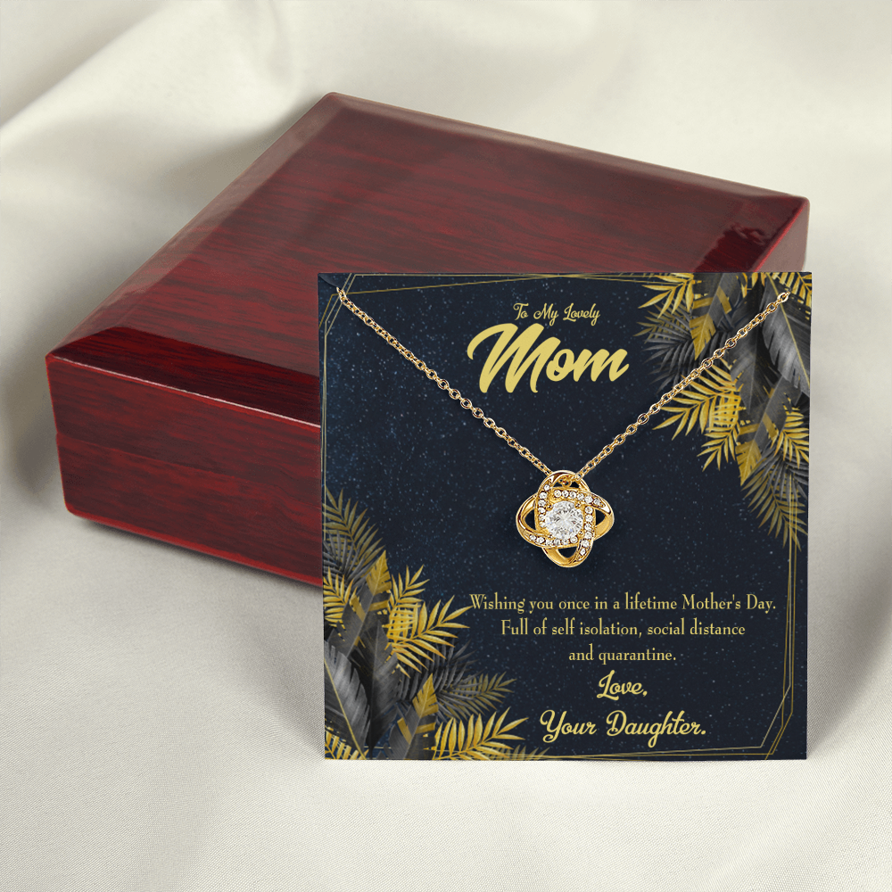 To My Daughter Social Distance and Quarantine From Mom Infinity Knot Necklace Message Card-Express Your Love Gifts